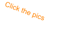 Click the pics